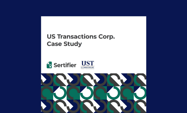 Case Study: U.S. Transactions Corporation x Sertifier
