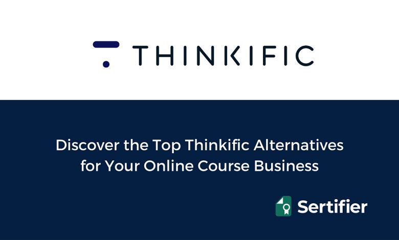 Top Thinkific Alternatives For Your Online Course Business