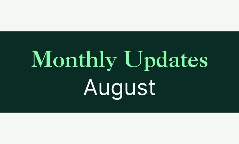 Monthly Updates August
