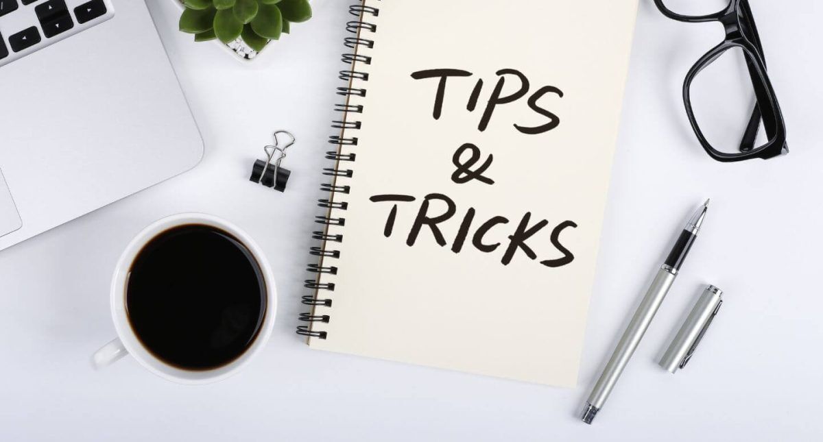 Some Tips and Tricks