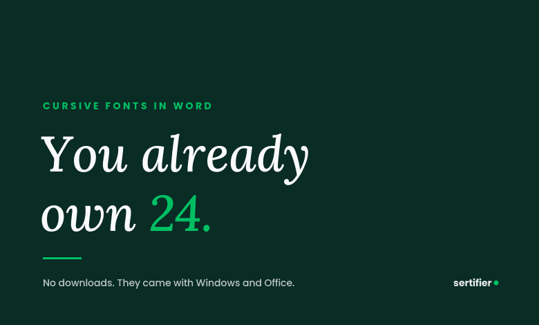 Cursive fonts in Word: you already own 24, no downloads needed