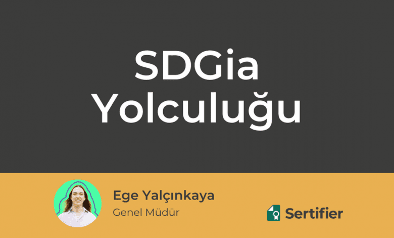 Sertifier SDGia Yolculuğu