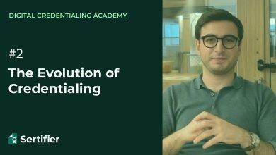 The Evolution of Credentialing – Episode #2 10 The Evolution of Credentialing Episode Two