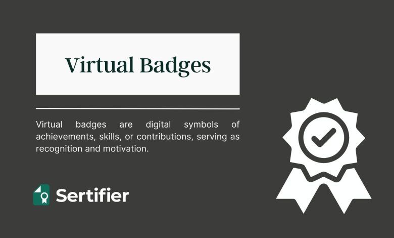 What Are Virtual Badges: Recognition in the Digital Age 1 8 2