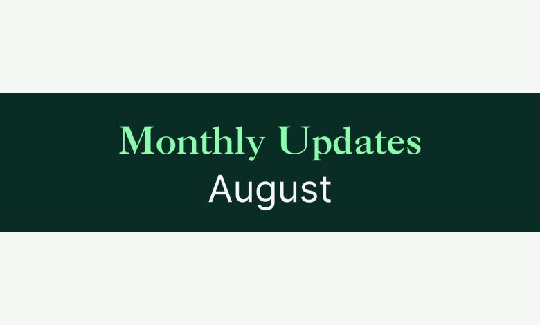 August Monthly Update